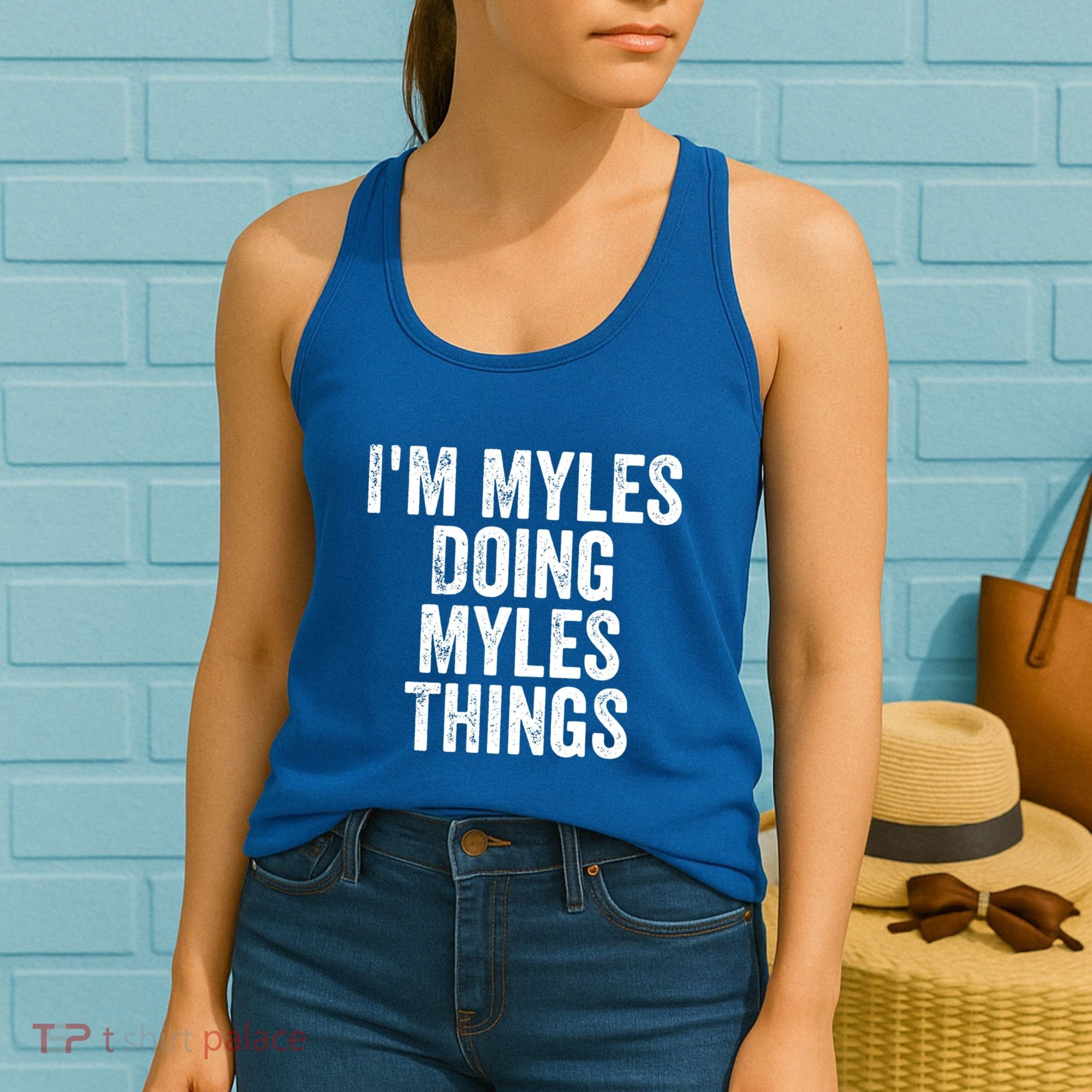 I'm Myles Doing Myles Things Gift Personalized First Name Gift Women's Tank Top