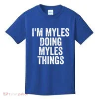 I'm Myles Doing Myles Things Gift Personalized First Name Gift Kids T-Shirt thumb 0