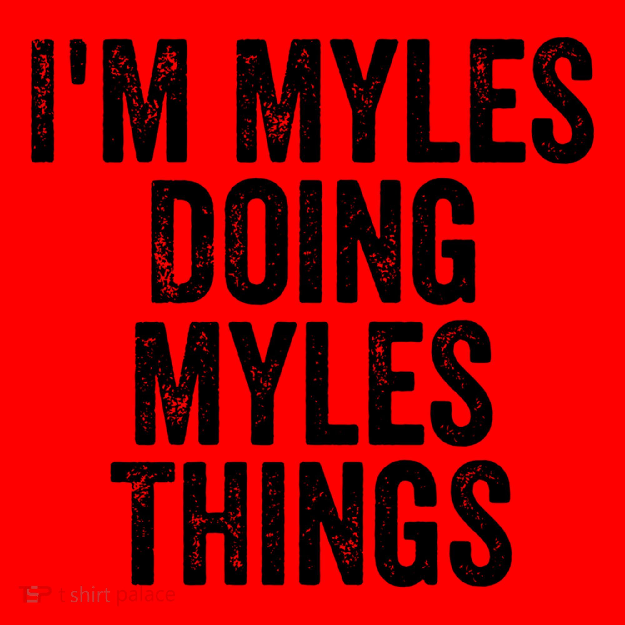 I'm Myles Doing Myles Things Gift Personalized First Name Gift Santa Hat