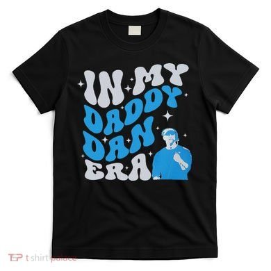 In My Daddy Dan Era Detroit Game Day T-Shirt