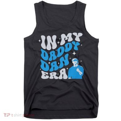 In My Daddy Dan Era Detroit Game Day Tank Top