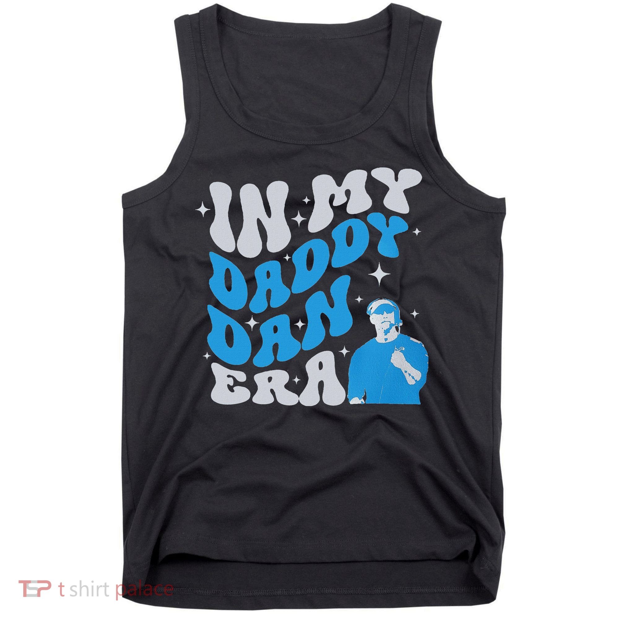 In My Daddy Dan Era Detroit Game Day Tank Top