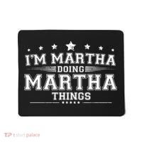 Im Martha Doing Martha Things Mousepad thumb 0