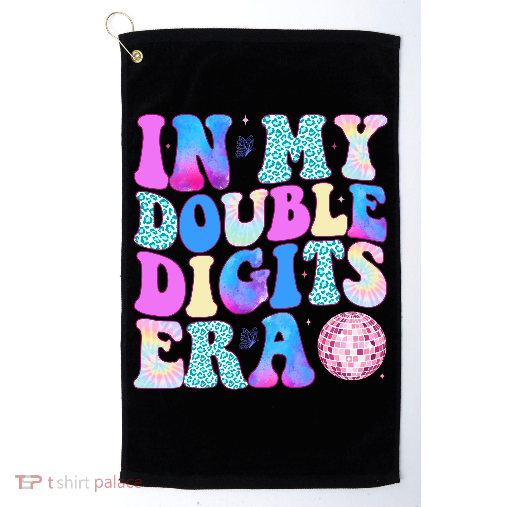 In My Double Digits Era 10 Year Old 10th Birthday Disco Golf Towel