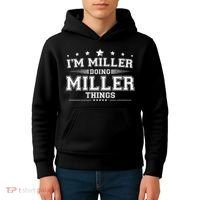 Im Miller Doing Miller Things Kids Hoodie thumb 4