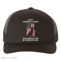 In My Darkest Hour When I Needed A Hand I Found A Paw Yupoong Adult 5-Panel Trucker Hat thumb 0