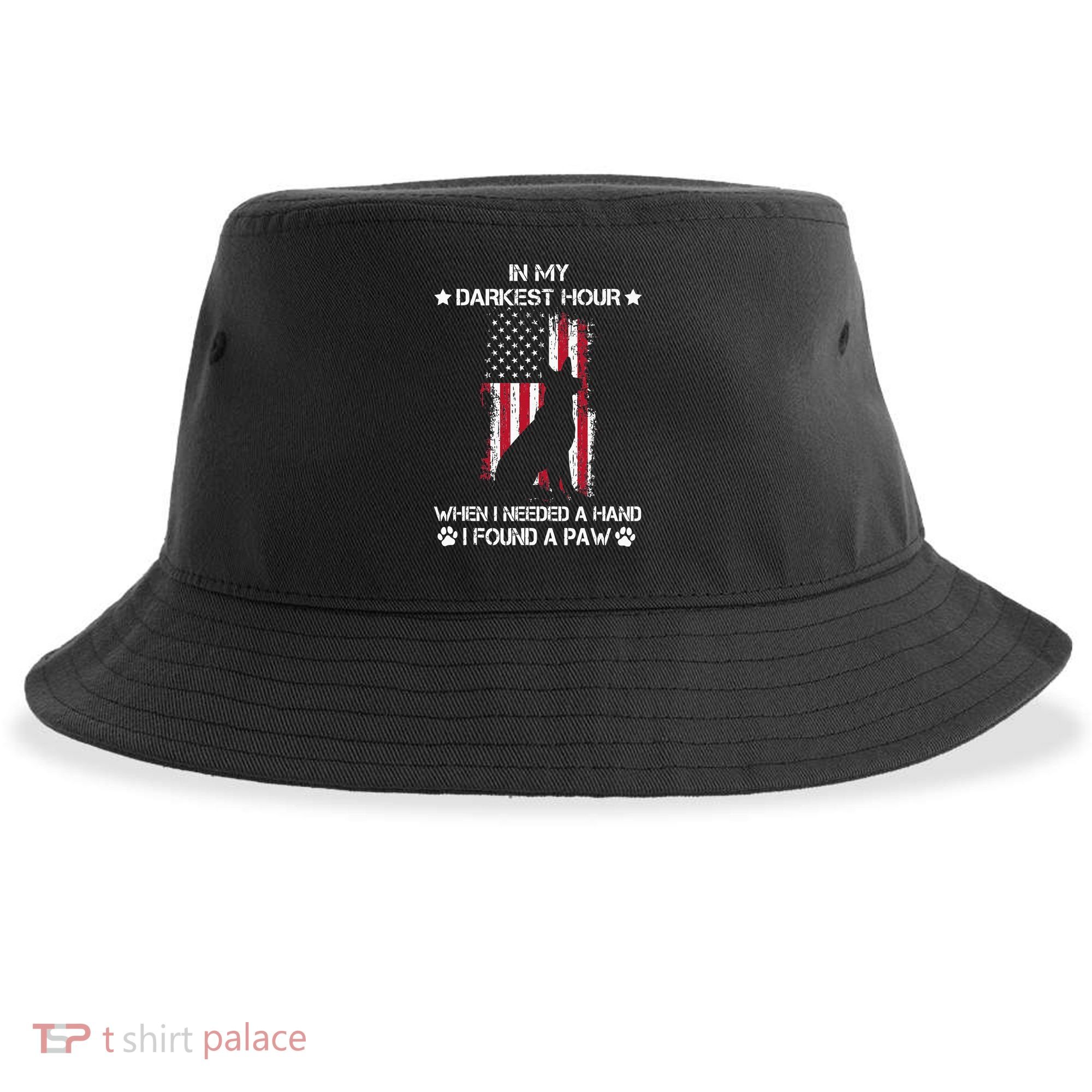 In My Darkest Hour When I Needed A Hand I Found A Paw Sustainable Bucket Hat