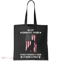 In My Darkest Hour When I Needed A Hand I Found A Paw Tote Bag thumb 0