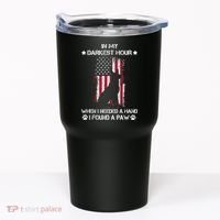 In My Darkest Hour When I Needed A Hand I Found A Paw Tumbler thumb 0