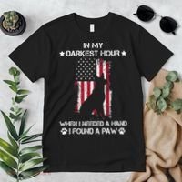 In My Darkest Hour When I Needed A Hand I Found A Paw Premium T-Shirt thumb 2