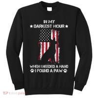 In My Darkest Hour When I Needed A Hand I Found A Paw Tall Sweatshirt thumb 0