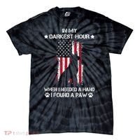 In My Darkest Hour When I Needed A Hand I Found A Paw Tie-Dye T-Shirt thumb 0