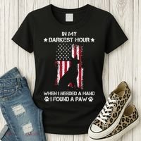 In My Darkest Hour When I Needed A Hand I Found A Paw Women's T-Shirt thumb 3