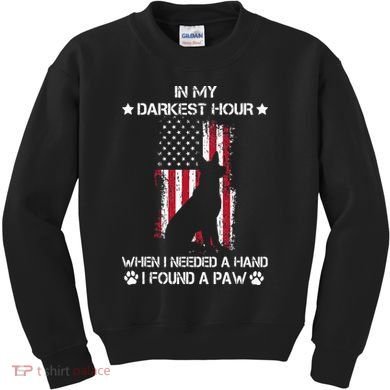 In My Darkest Hour When I Needed A Hand I Found A Paw Kids Sweatshirt