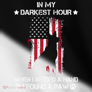 In My Darkest Hour When I Needed A Hand I Found A Paw Toddler Fine Jersey T-Shirt