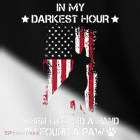 In My Darkest Hour When I Needed A Hand I Found A Paw Toddler Fine Jersey T-Shirt thumb 2
