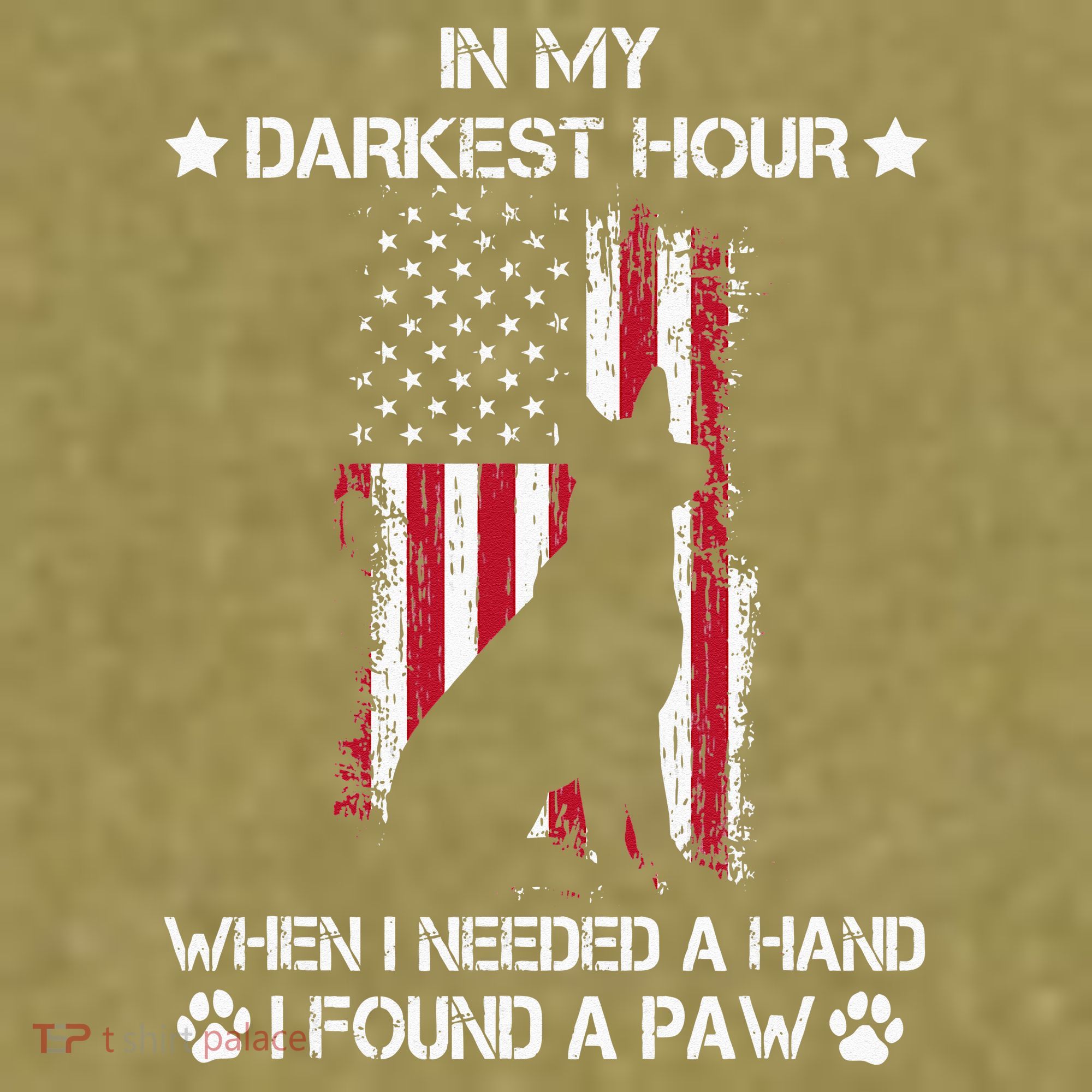 In My Darkest Hour When I Needed A Hand I Found A Paw Garment-Dyed Women's Muscle Tee