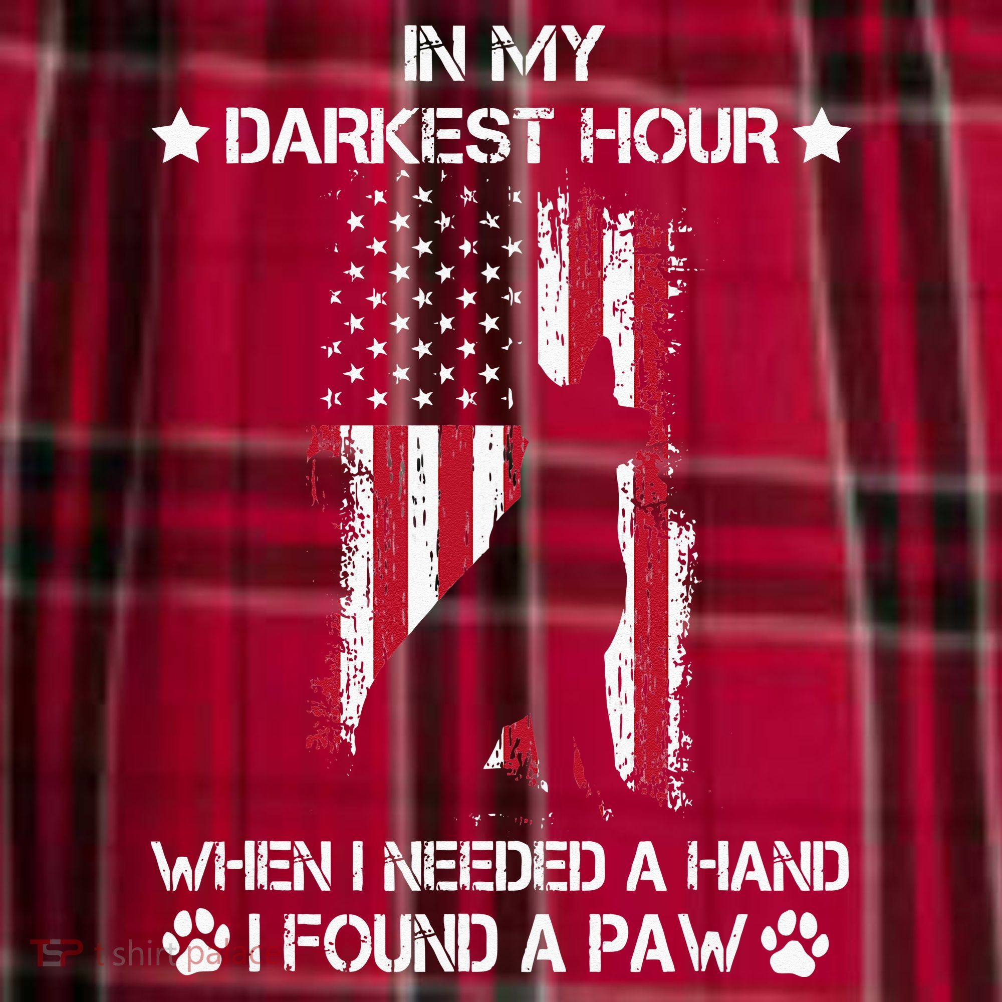 In My Darkest Hour When I Needed A Hand I Found A Paw Women's Flannel Plaid Pajama Pants