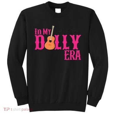 In My Dolly Era Gift For Women Sweatshirt