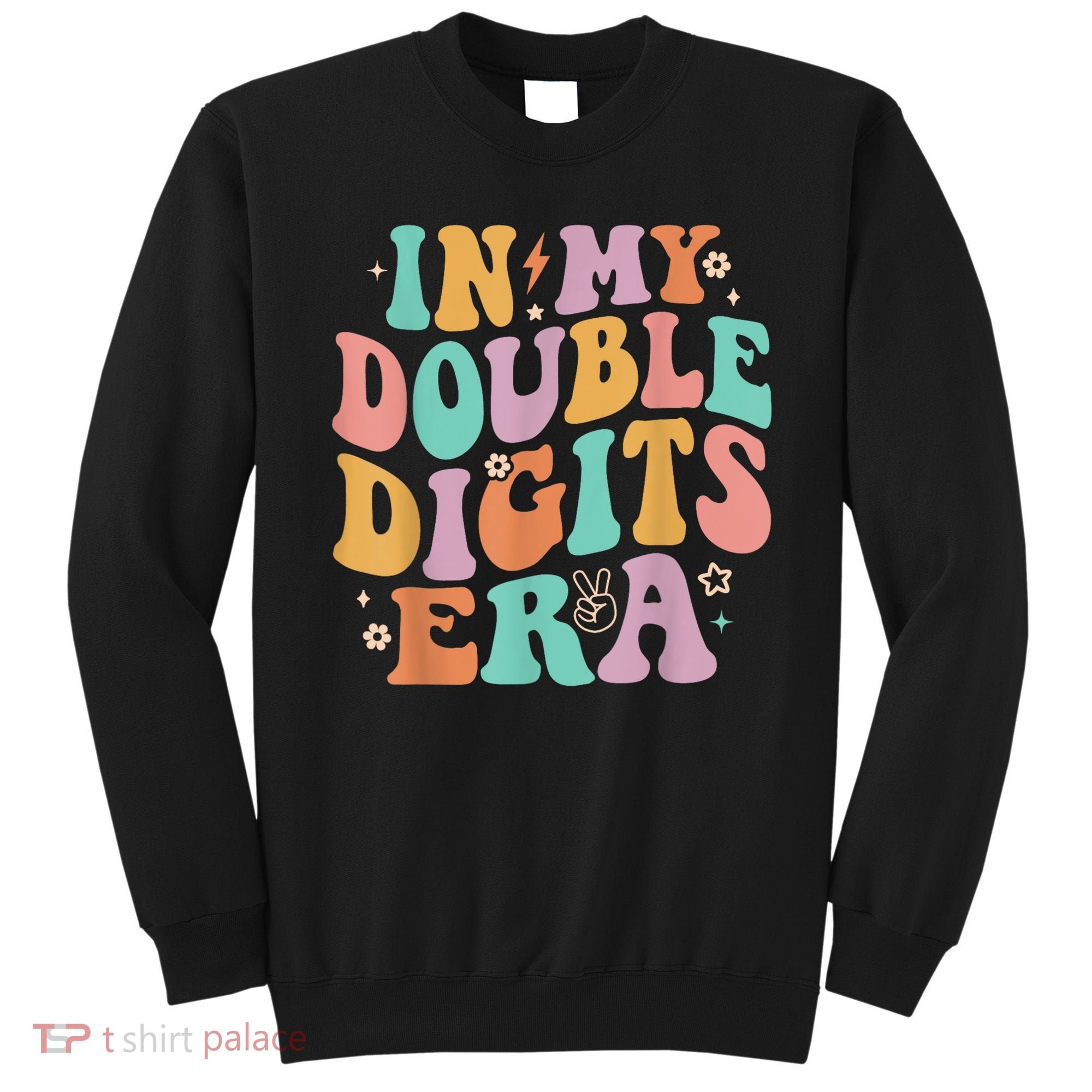 In My Double Digits Era Retro Groovy 10th Birthday Sweatshirt