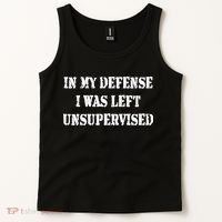 In My Defense I Was Left Unsupervised Tank Top thumb 2