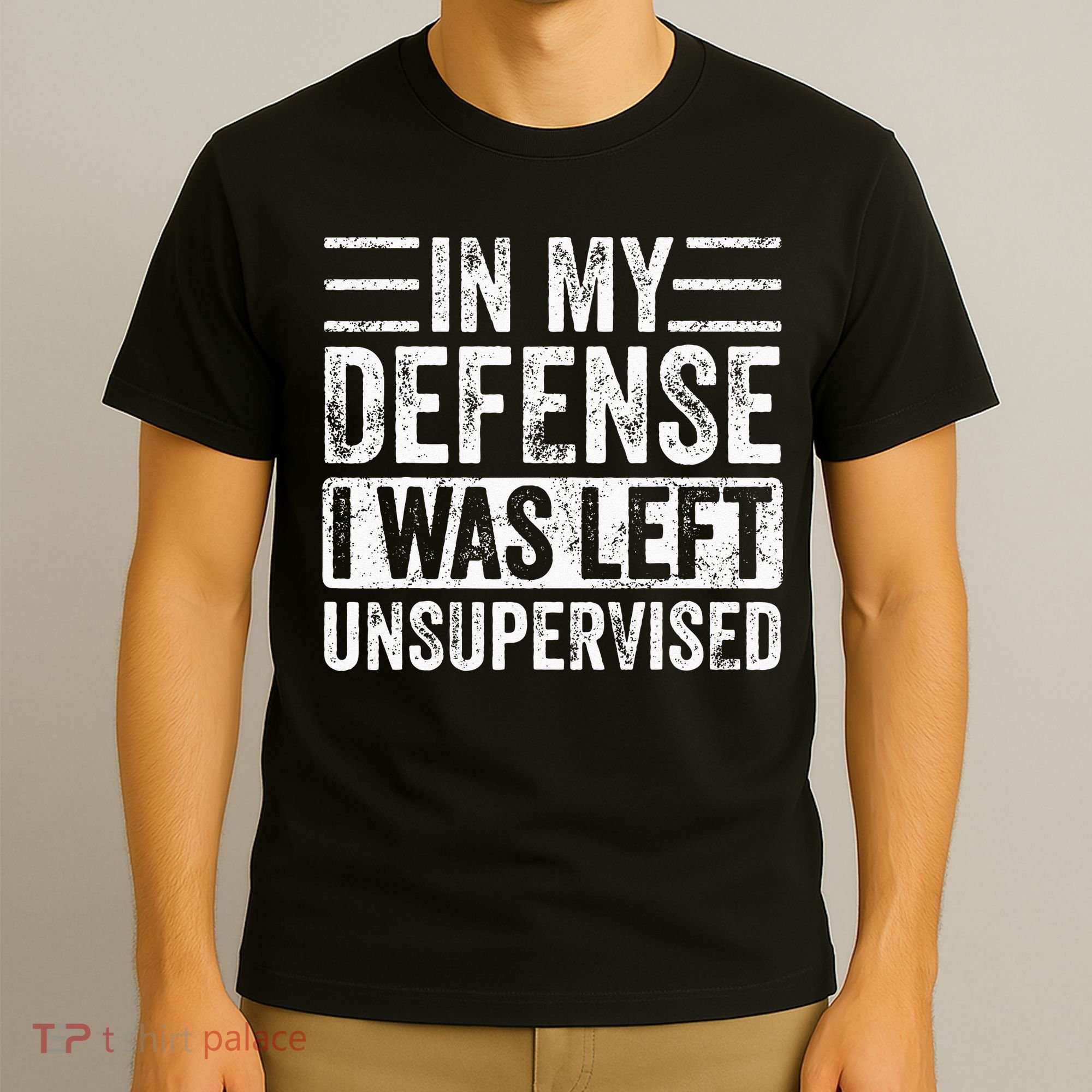 In My Defense I Was Left Unsupervised Funny Retro Vintage T-Shirt
