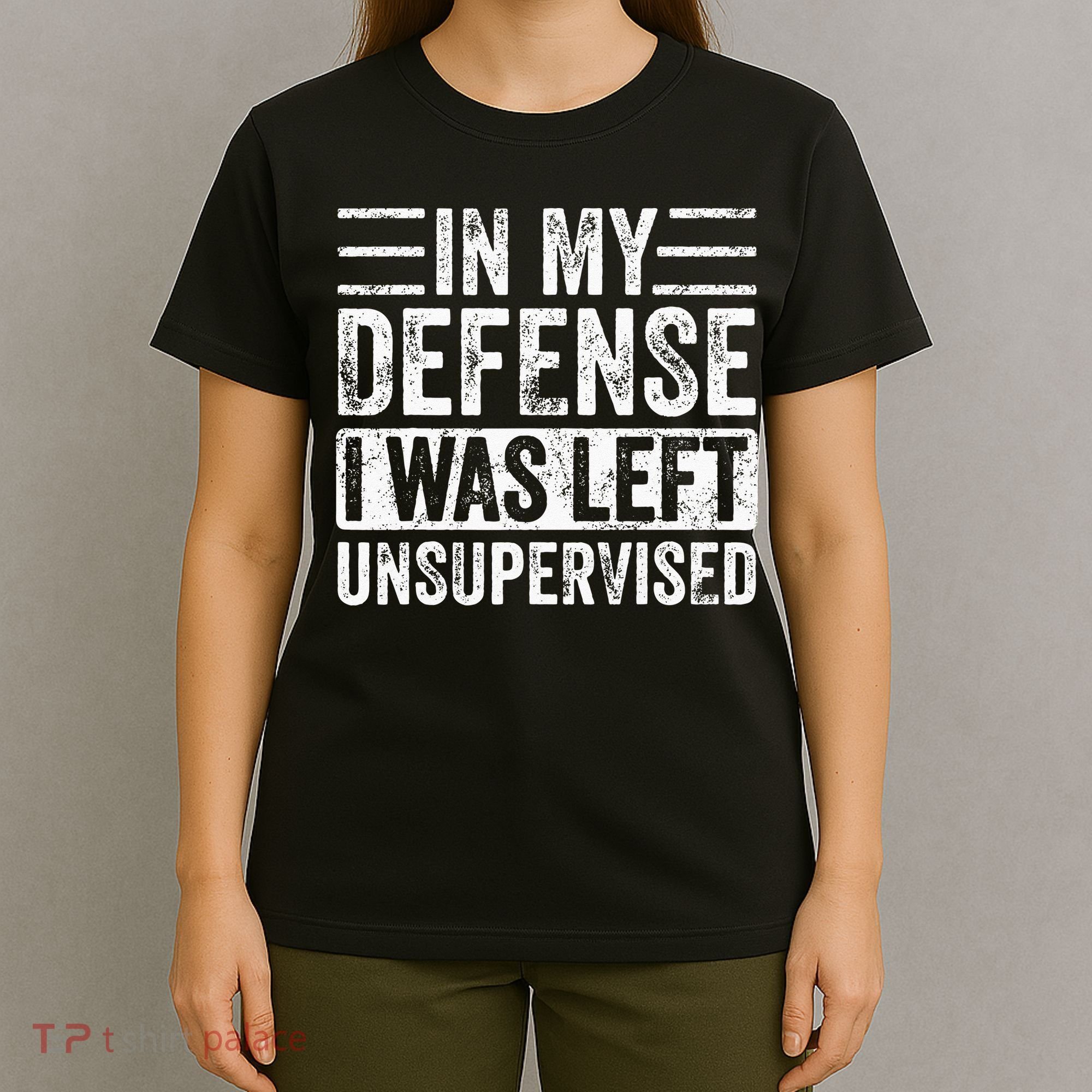 In My Defense I Was Left Unsupervised Funny Retro Vintage T-Shirt