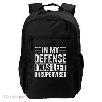 In My Defense I Was Left Unsupervised Funny Retro Vintage Backpack