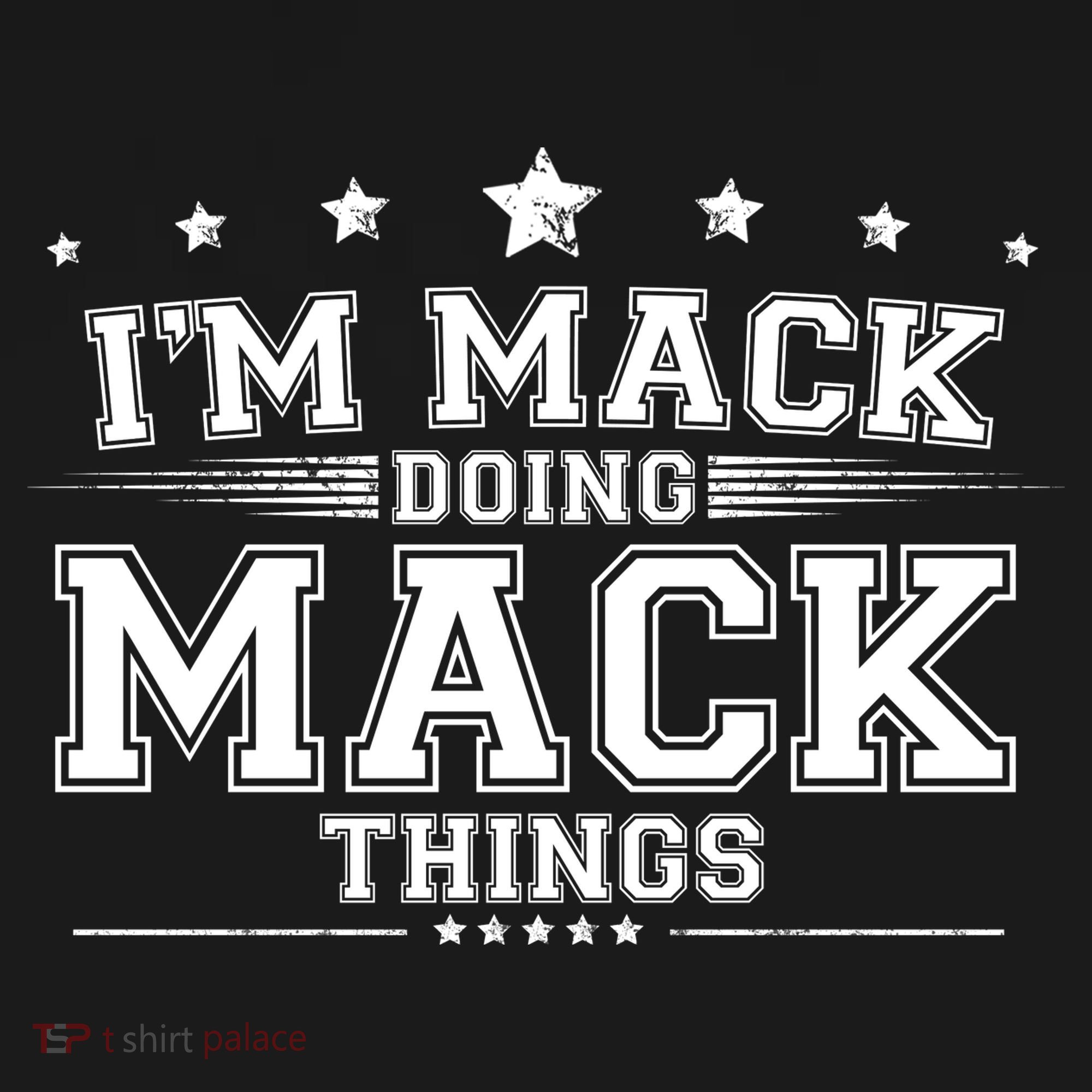 Im Mack Doing Mack Things Baby Bodysuit