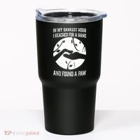In My Darkest Hour I Reached For A Hand And Found A Paw Tumbler thumb 0
