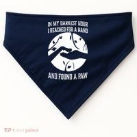 In My Darkest Hour I Reached For A Hand And Found A Paw USA-Made Doggie Bandana thumb 0
