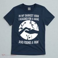 In My Darkest Hour I Reached For A Hand And Found A Paw T-Shirt thumb 5