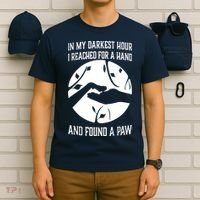 In My Darkest Hour I Reached For A Hand And Found A Paw T-Shirt thumb 6