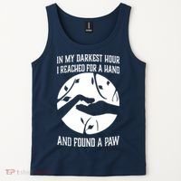 In My Darkest Hour I Reached For A Hand And Found A Paw Tank Top thumb 2