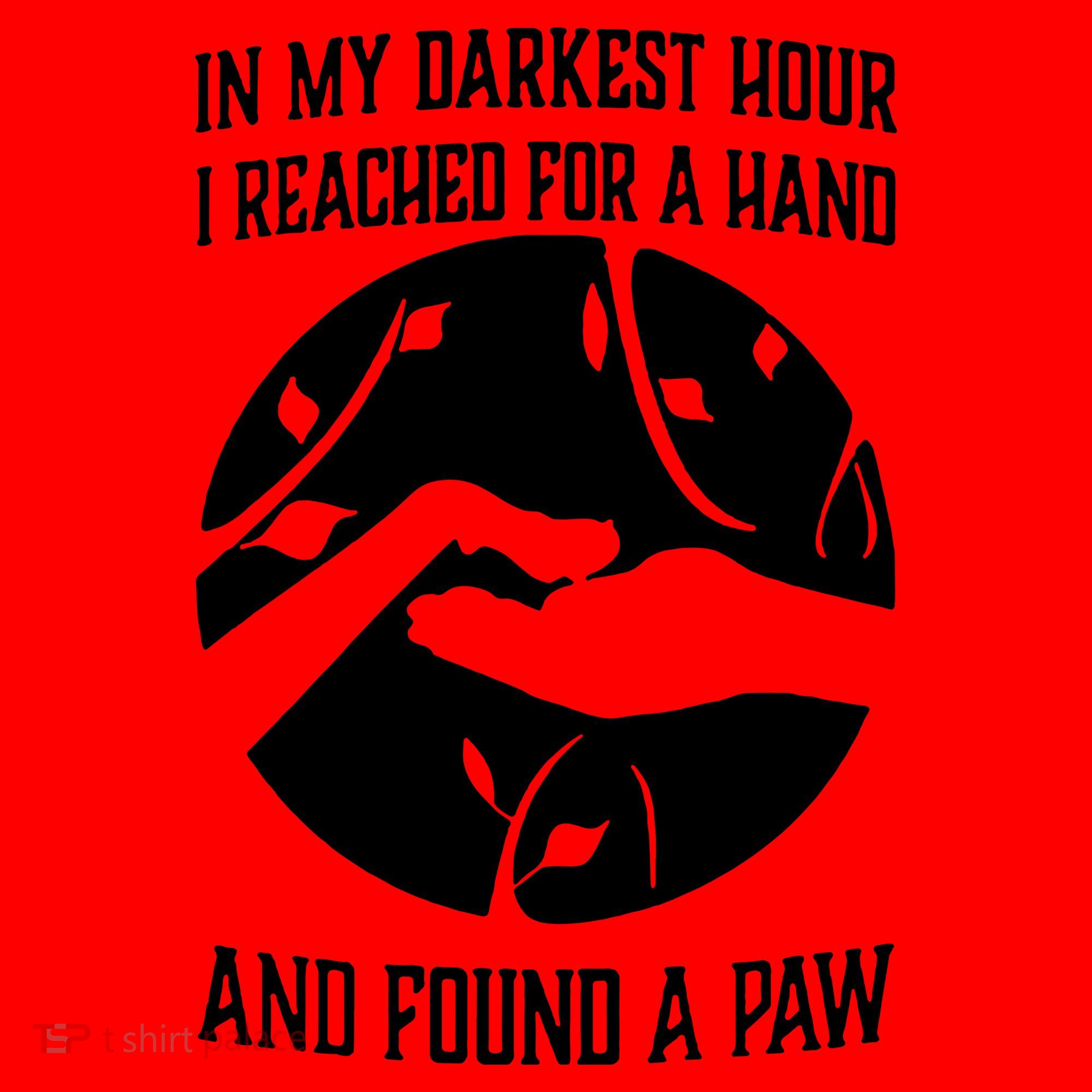 In My Darkest Hour I Reached For A Hand And Found A Paw Santa Hat