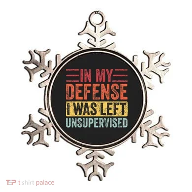 In My Defense I Was Left Unsupervised Ornament