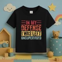 In My Defense I Was Left Unsupervised Toddler T-Shirt thumb 3