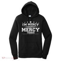 Im Mercy Doing Mercy Things Women's Hoodie thumb 0