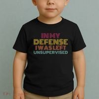 In My Defense I Was Left Unsupervised Toddler T-Shirt thumb 2