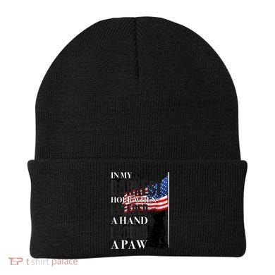 In My Darkest Hour I Reached For A Hand Found A Paw Beanie