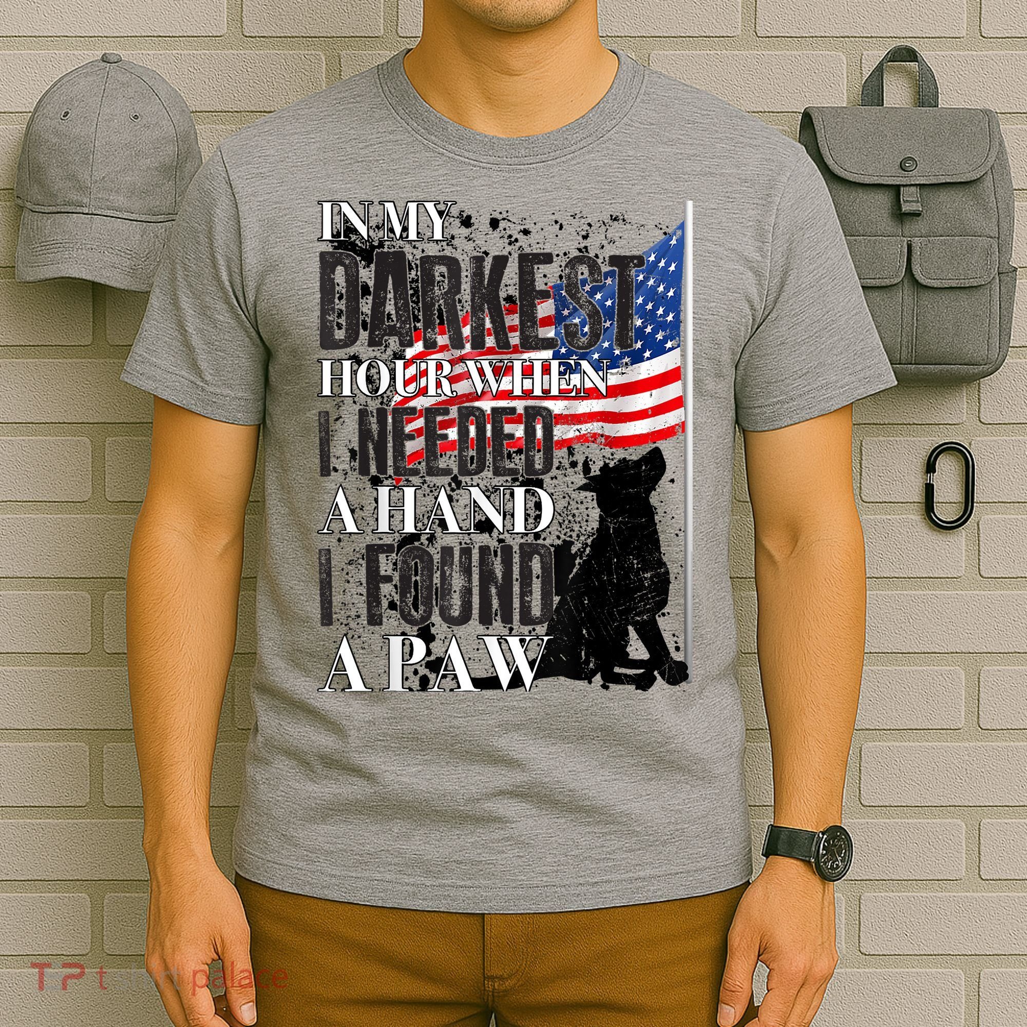 In My Darkest Hour I Reached For A Hand Found A Paw T-Shirt