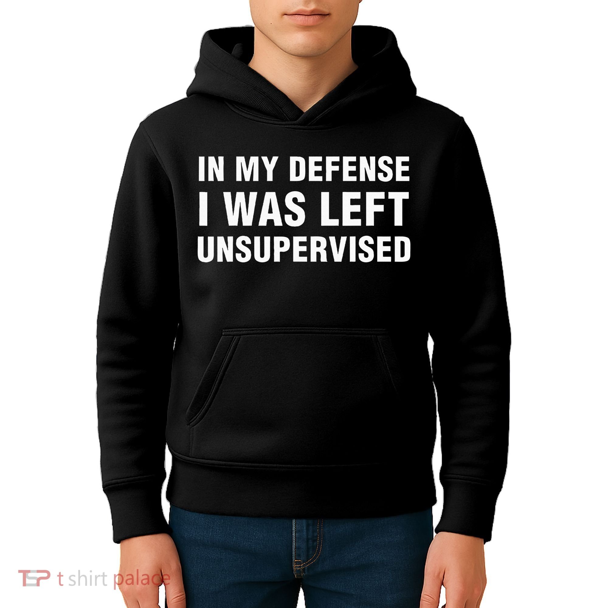 In My Defense I Was Left Unsupervised Gifts Kids Hoodie