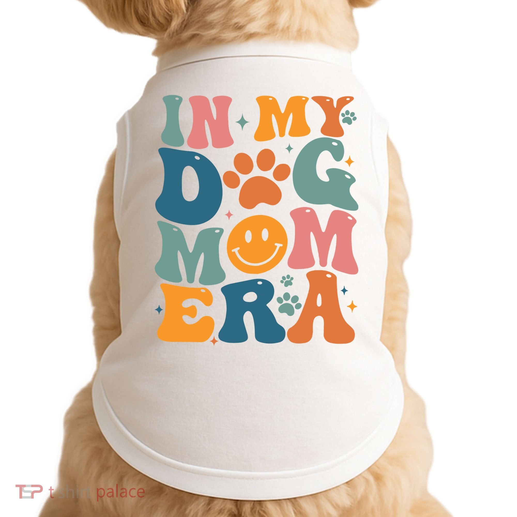 In My Dog Mom Era Dog Mom Era Doggie Tank