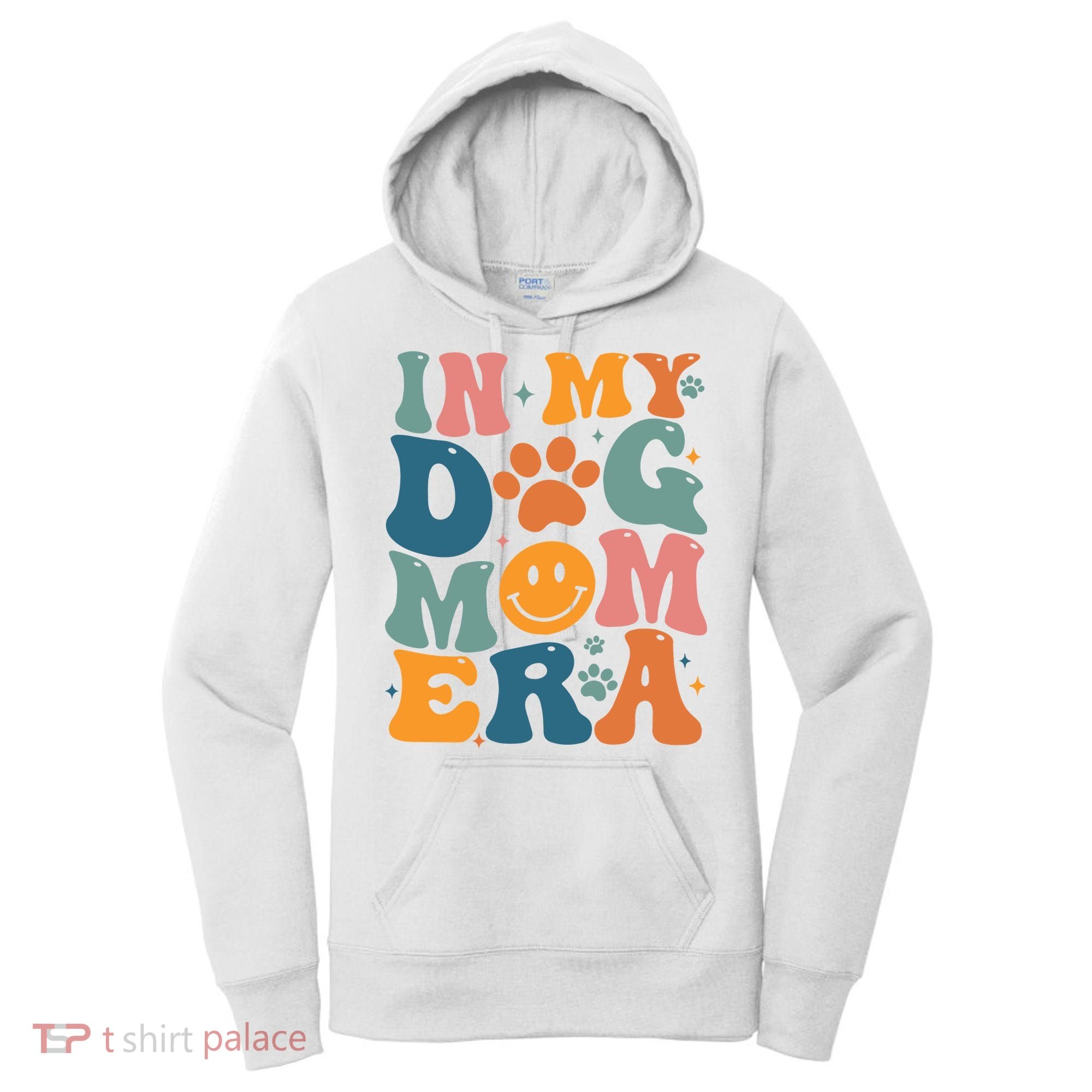 In My Dog Mom Era Dog Mom Era Women's Hoodie