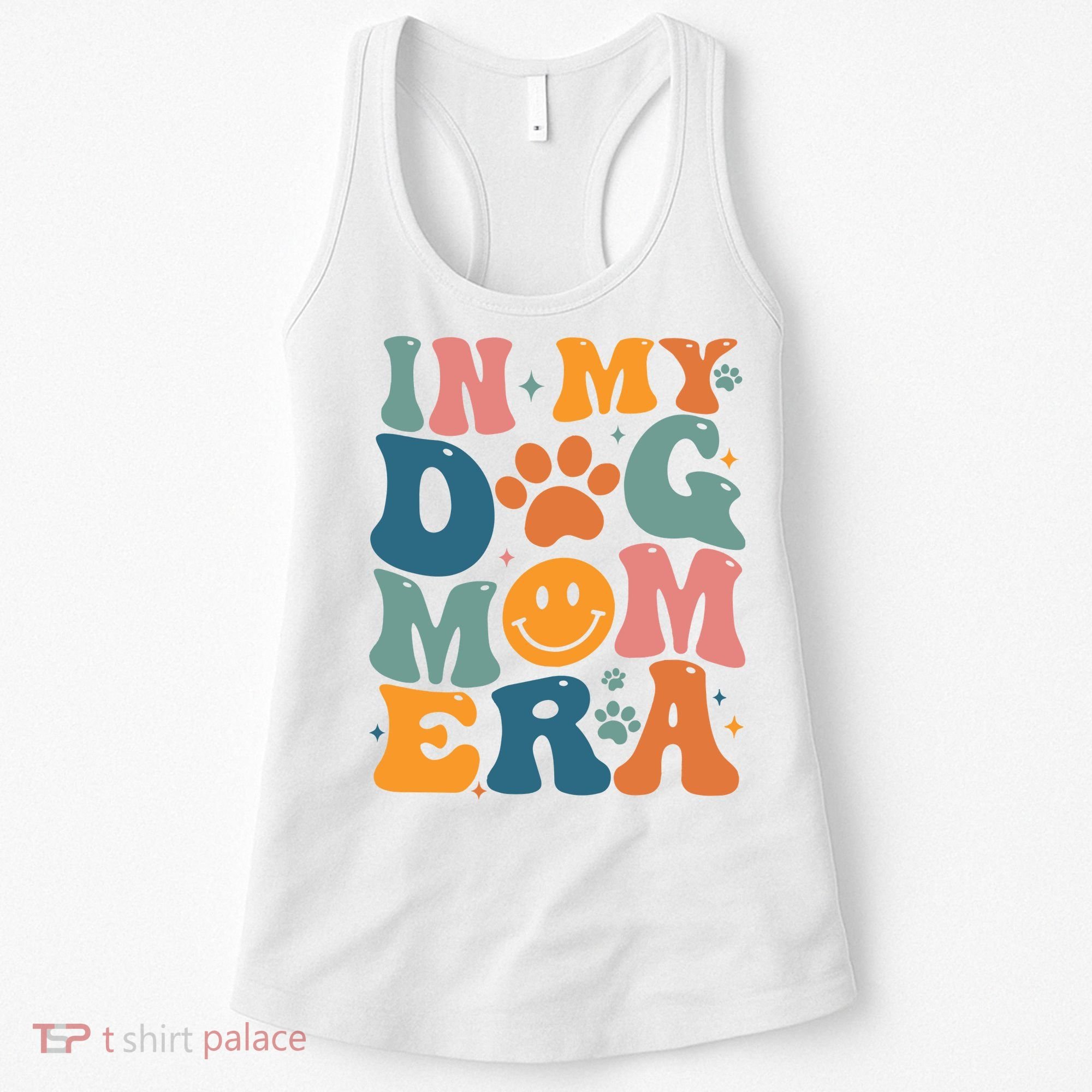 In My Dog Mom Era Dog Mom Era Women's Tank Top