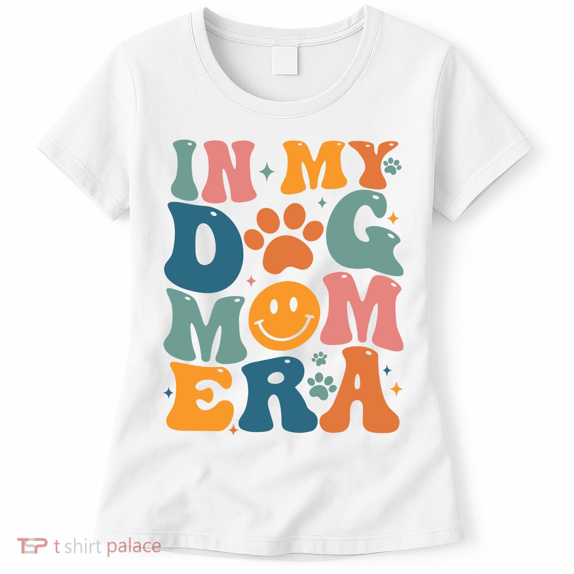 In My Dog Mom Era Dog Mom Era Women's T-Shirt