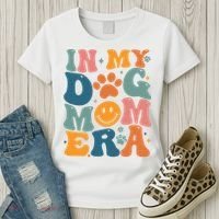 In My Dog Mom Era Dog Mom Era Women's T-Shirt thumb 3