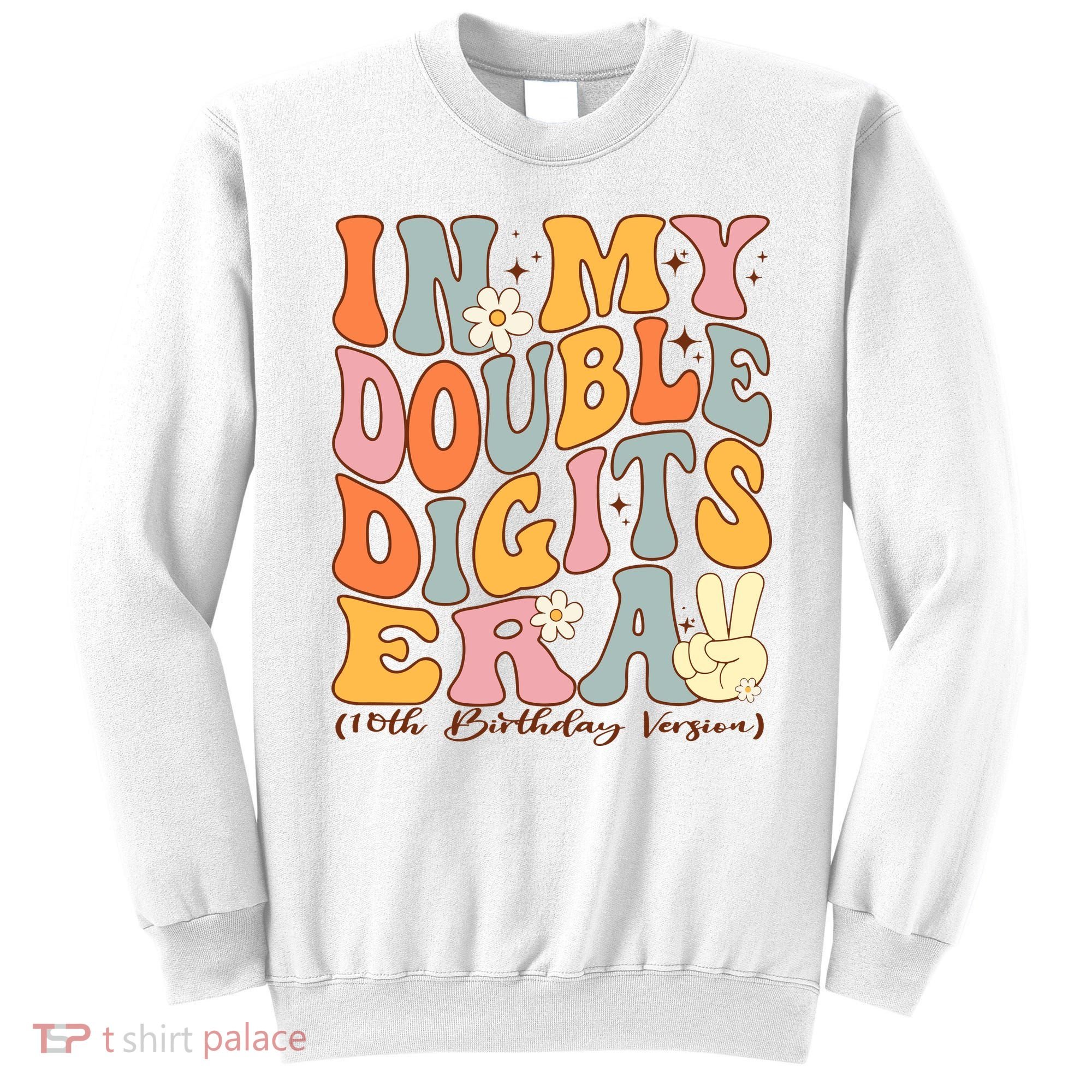 In My Double Digits Era 10th Birthday Groovy Retro Girl Boy Sweatshirt