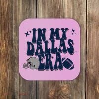 In My Dallas Era Dallas Football Coaster thumb 0