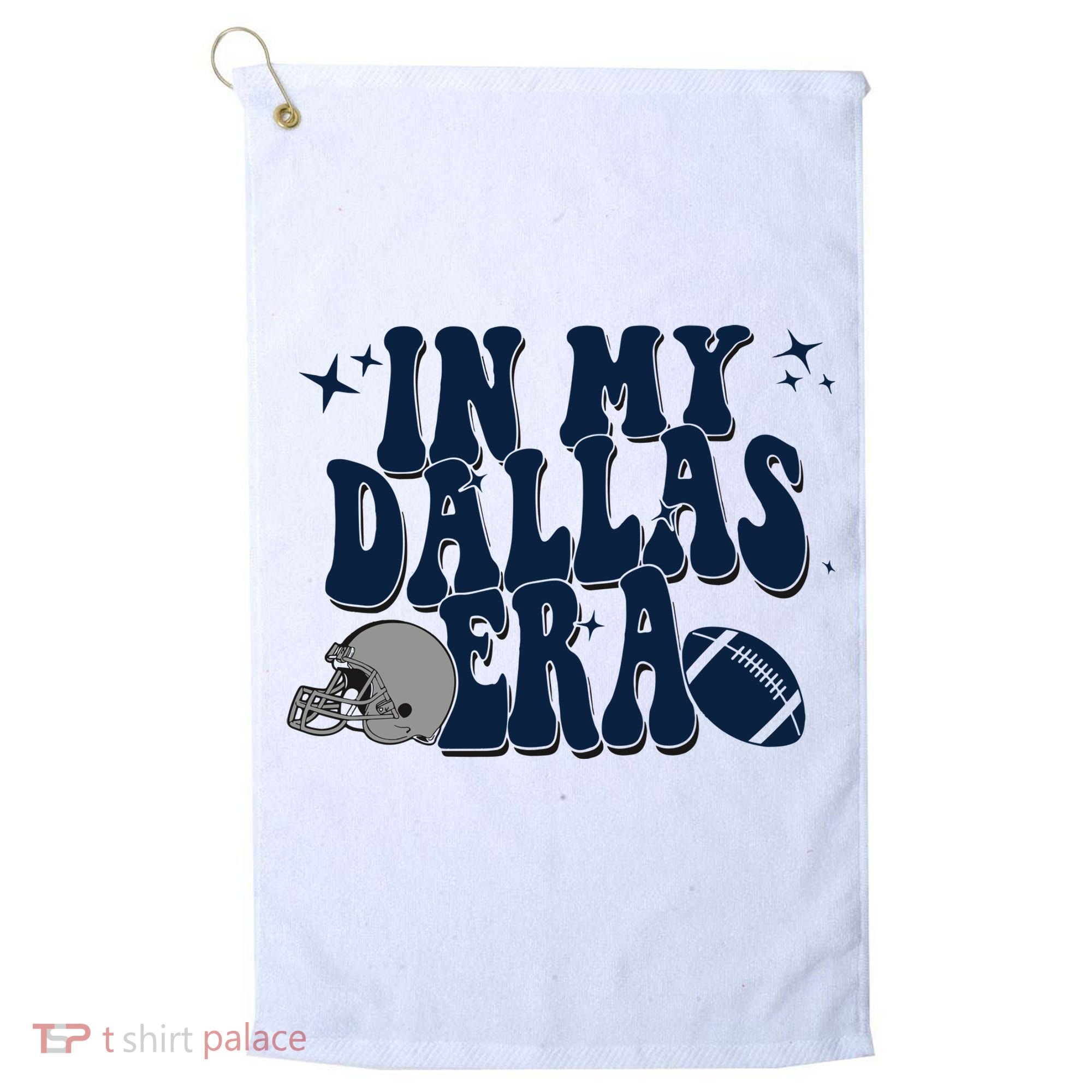 In My Dallas Era Dallas Football Golf Towel